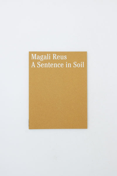 A Sentence in Soil - Magali Reus