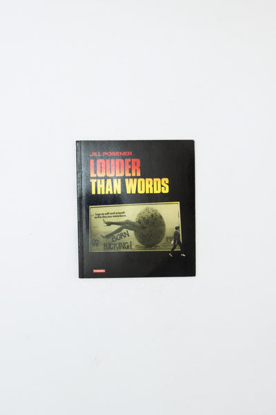 Louder than Words - Jill Posener