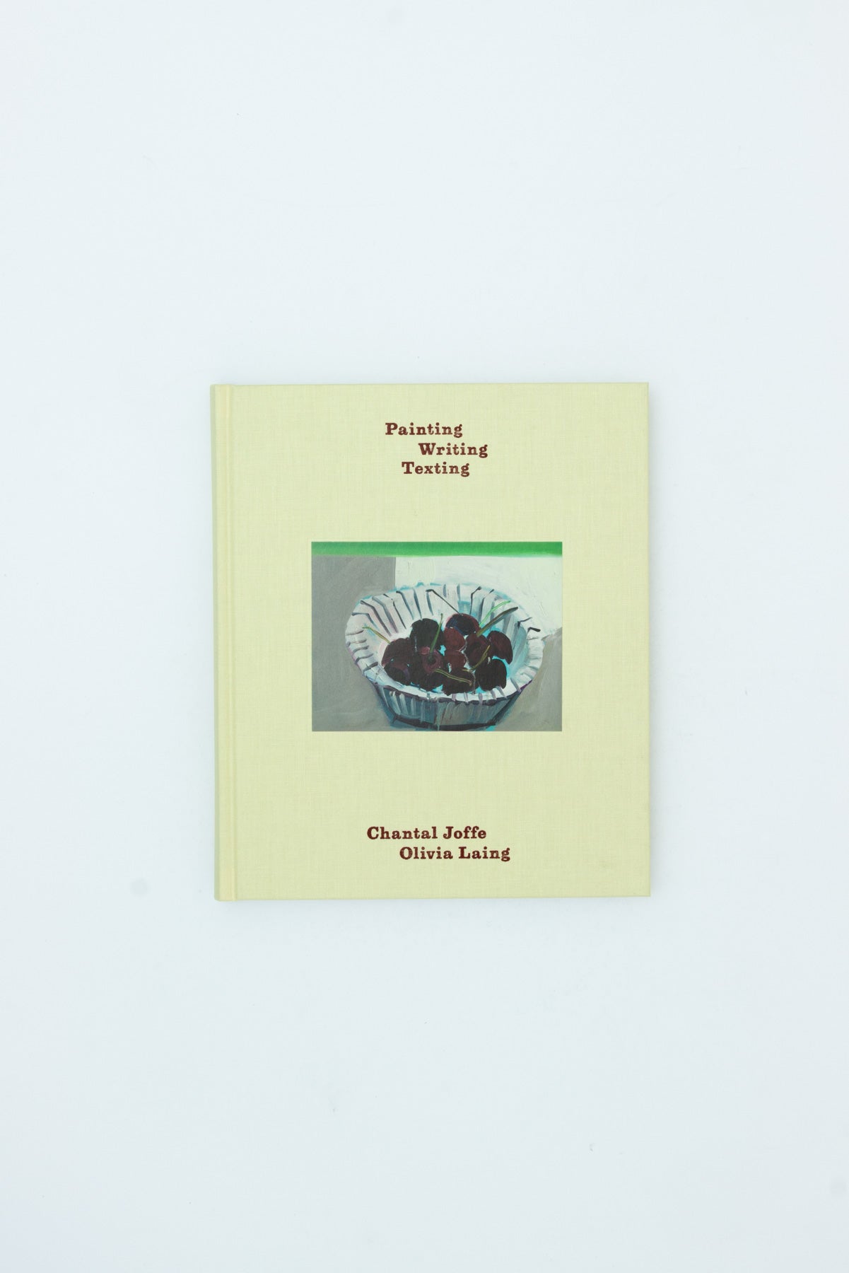 Painting Writing Texting - Chantal Joffe & Olivia Laing