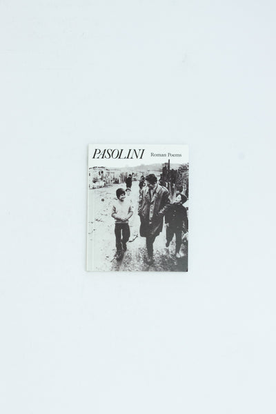 Roman Poems - Piero Paolo Pasolini
