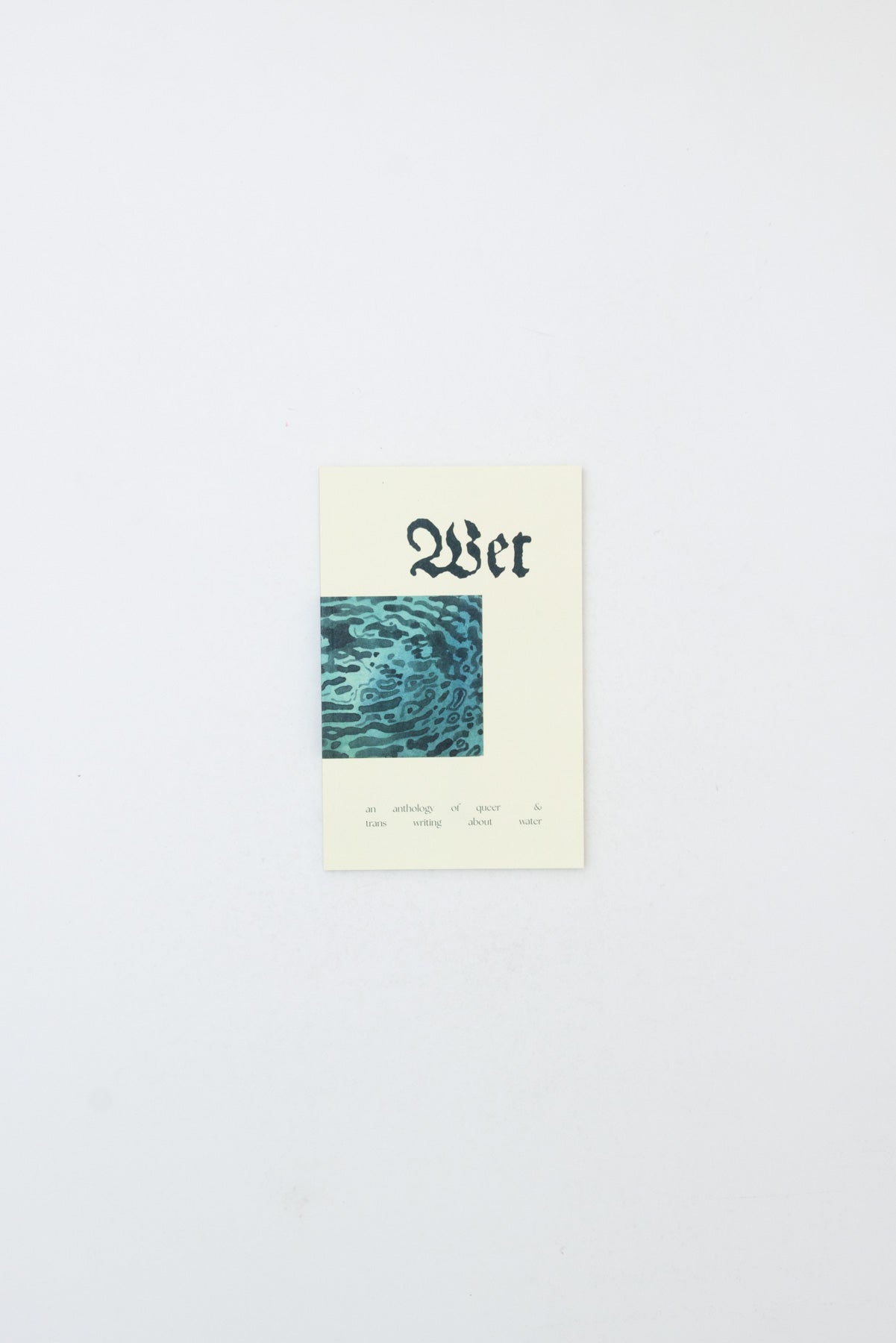 Wet: An anthology of queer and trans writing about water