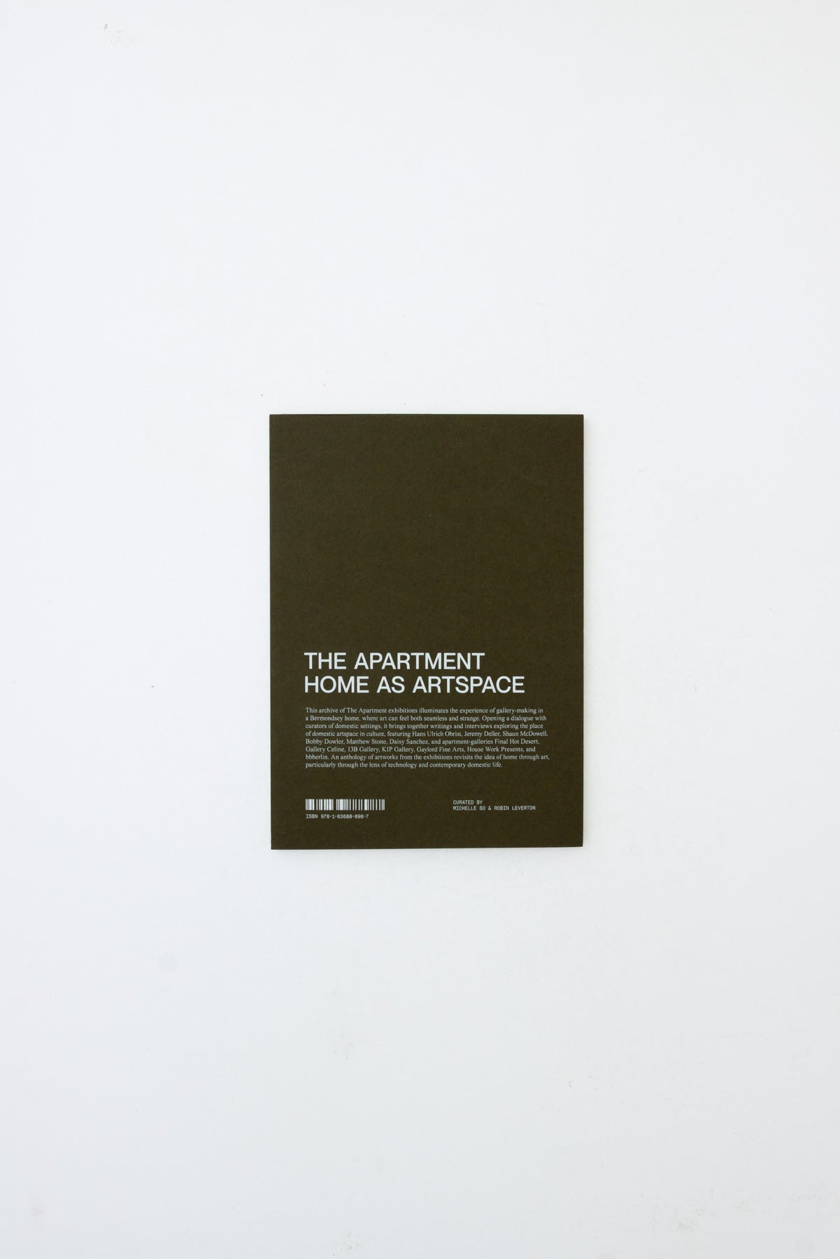 The Apartment: Home As Artspace - Michelle So, Robin Leverton