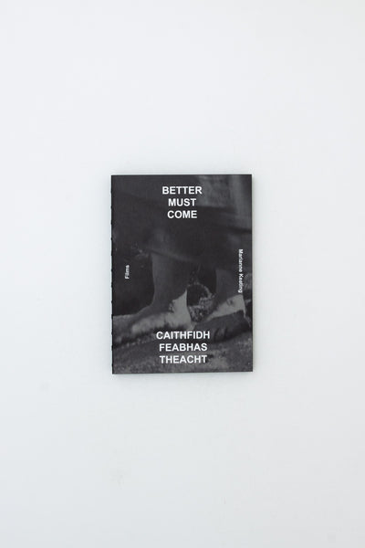 Better Must Come | Caithfidh Feabhas Theacht - Marianne Keating