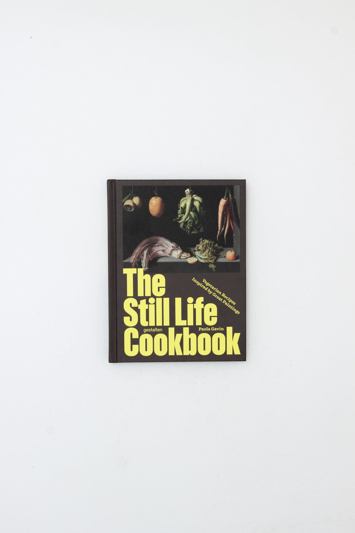 The Still Life Cookbook - Paola Gavin