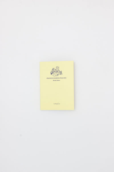 French Cooking For One - Michèle Roberts