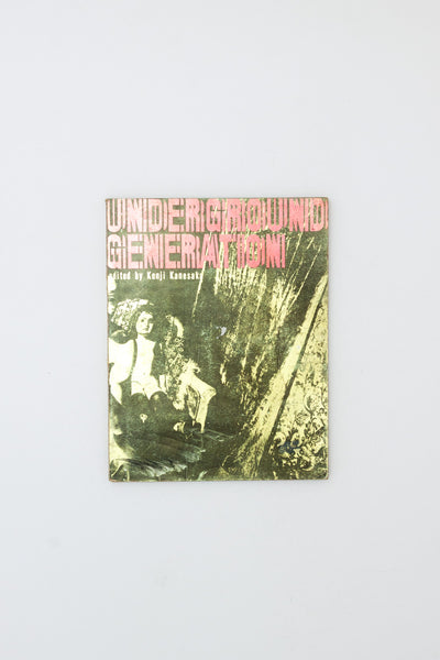 Underground Generation.
