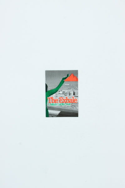 The Exhale - Daliah Latifa Nur