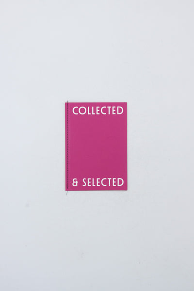Collected & Selected Zine