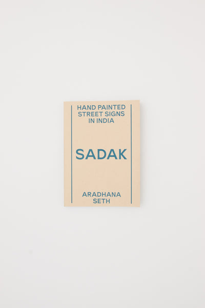 SADAK. Hand painted street signs in India. - Aradhana Seth