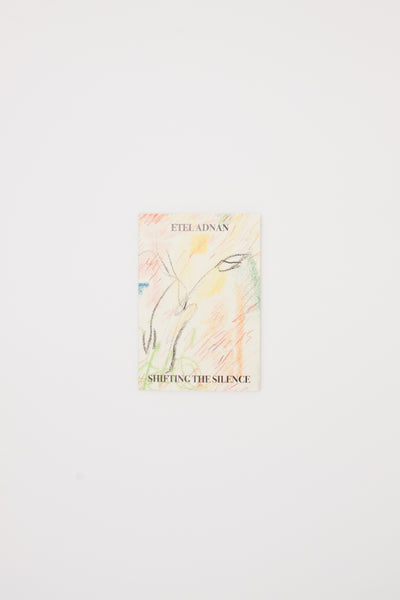 Shifting the Silence - Etel Adnan
